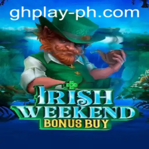 Discover the Thrills of IrishWeekendBonusBuy: The Latest Sensation in Gaming