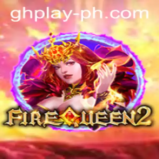 FireQueen2: A Fiery Adventure in the World of GHPLAY