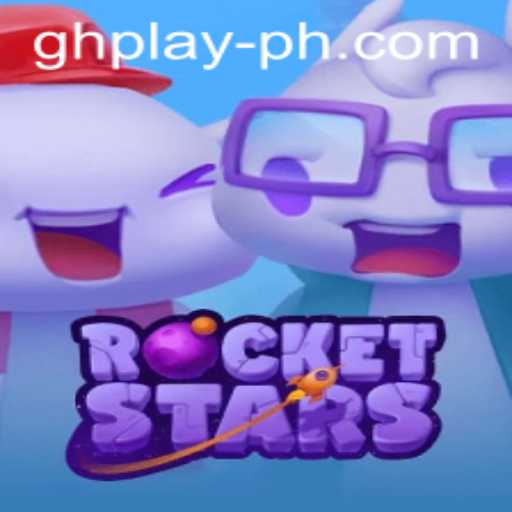 Exploring the Exciting World of RocketStars with the GHPLAY Tournament