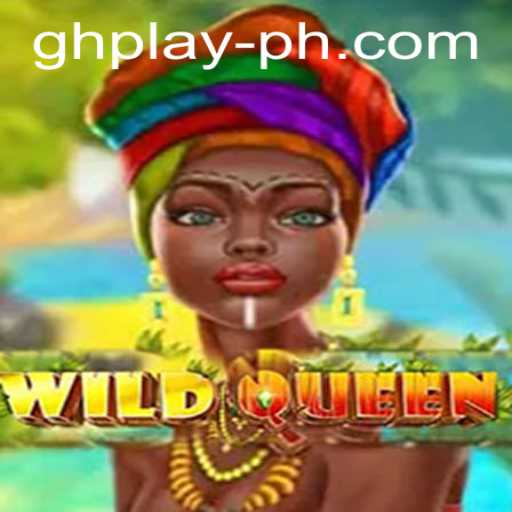 Unlock the Thrilling World of WildQueen: A GHPLAY Adventure