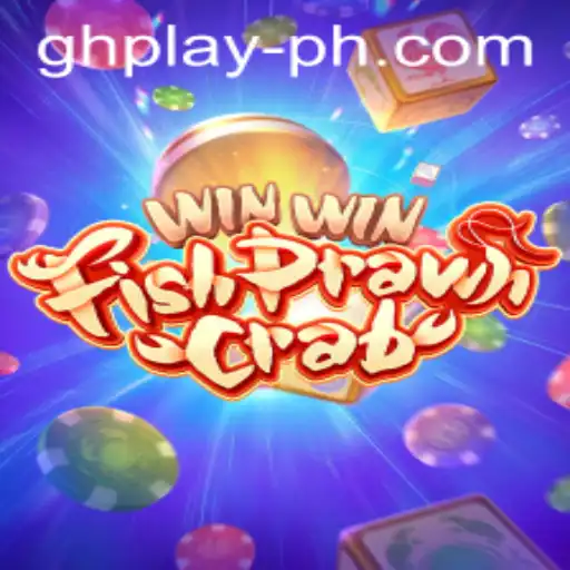Exploring the Exciting World of WinWinFishPrawnCrab with GHPLAY